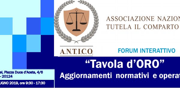 Tavola d’Oro – Convegno Associazione Nazionale Tutela Il Comparto Oro Aggiornamenti normativi e operativi